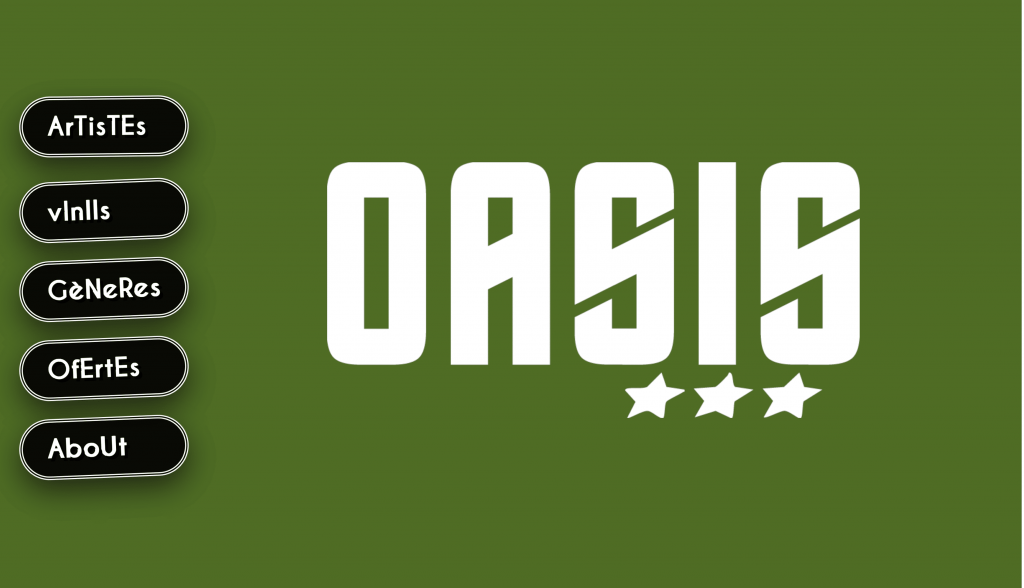 Captura de pantalla de la pàgina d'inici d'Oasis amb fons verd oliva. Presenta el logotip central 'OASIS' en blanc amb tres estrelles a sota i un menú lateral a l'esquerra amb els botons: ArTisTEs, vlnlls, GèNeRes, OfErtEs i AboUt.
