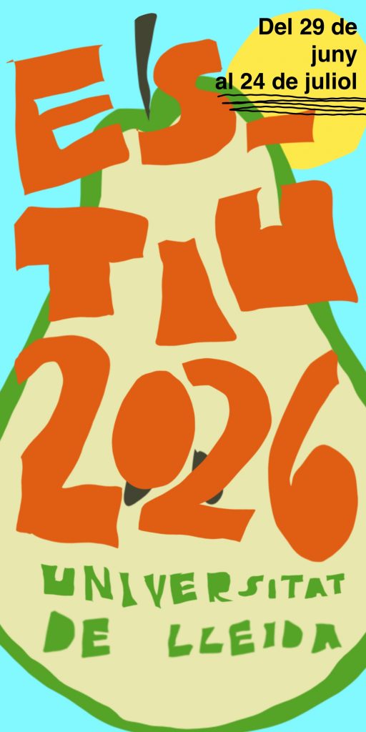 Cartel promocional de la universidad de verano de Lleida. Se muestra la palabra "ESTIU", realizada con un lettering grueso, iregular de color naranja. Se aprecia la forma de una pera ocupando la gran mayoría de la superficie, junto a un sol. Buscando representar la proximidad y la tierra Lleidatana.
