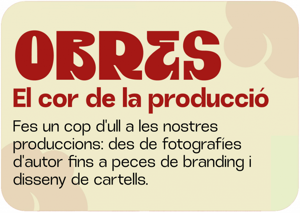 Obres
Fes un cop d'ull a les nostres produccions: des de fotografíes d'autor fins a peces de branding i disseny de cartells.
